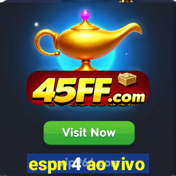 espn 4 ao vivo